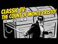 The Count of Monte Cristo S1E24 'The Barefoot Empress' FULL EPISODE