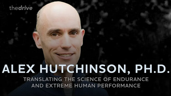 #151 - Alex Hutchinson, Ph.D.: Translating the sci...