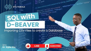 SQL with DBeaver: Creating SQL Database using CSV Files