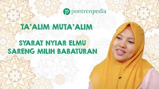 Alasran  Kitab Talim Mutaalim  Syarat Nyiar Elmu Sareng Milih Babaturan Part 1