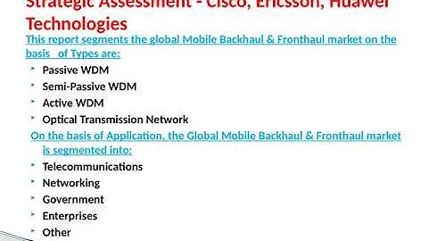 Mobile Backhaul & Fronthaul Market 2019 Strategic Assessment   Cisco, Ericsson, Huawei Technologies