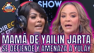 MAMÁ DE YAILIN ACABA A YULAY/ JENN LE ENTRA A CHICAS SIN FILTRO/ CANTANTE ANAÍS REAPARECE ARREBATADA
