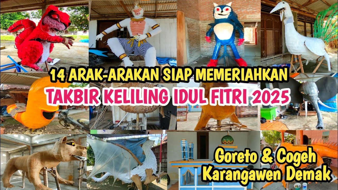 BANYAK YANG SUDAH JADI‼️Review 14 Arak-arakan Takbir Keliling IDUL FITRI 2025 - Cogeh & Goreto