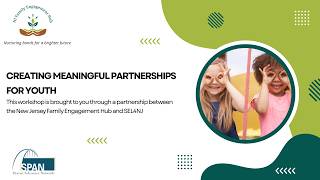 Creating Meaningful Partnerships for Youth