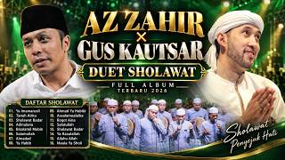 AZ ZAHIR & GUS KAUTSAR TERBARU 2026 | FULL ALBUM SHOLAWAT | HABIB BIDIN ASSEGAF