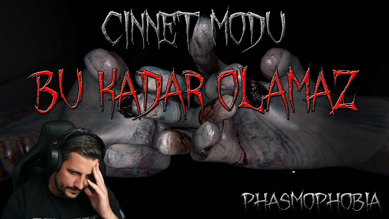 Cinnet modunu bu yüzden sevmiyorum - Yok böyle birşey * Phasmophobia