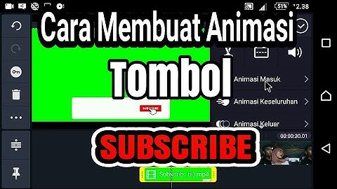 cara membuat tombol subscribe  di Android Mengunakan Kinemaster Edit Video