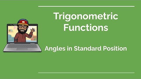 4.1 Angles and Radian Measures Part 2