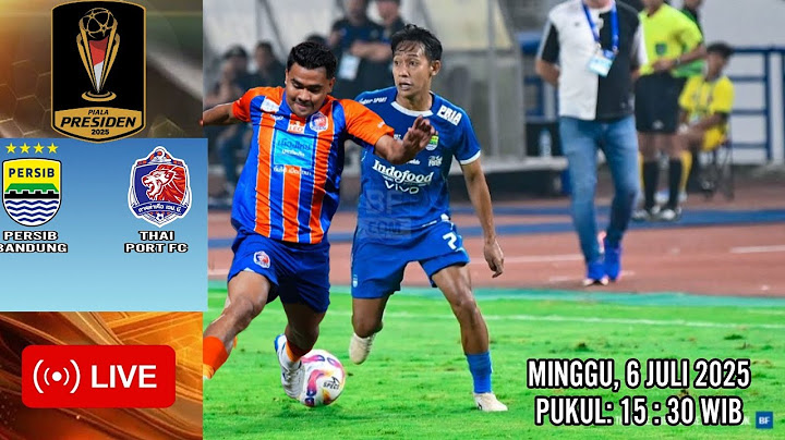 🔴LIVE, PERSIB BANDUNG VS THAI PORT FC ⚽PIALA PRESIDEN 2025