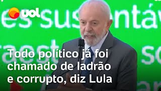 Lula diz que todo político já foi chamado de ladrão e corrupto: 'Ninguém acredita que é honesto'
