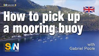 How to pick up a mooring buoy – SVN Sailing