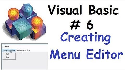 Visual Basic #6 Use of Menu Editor