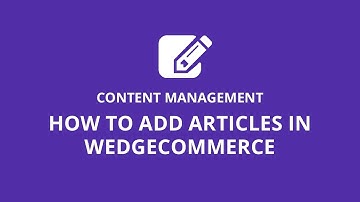 eCommerce on Salesforce | Add Articles in Content Management - WedgeCommerce