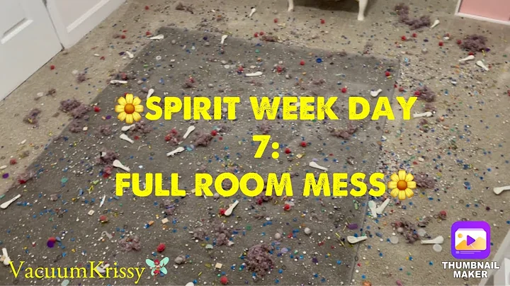 SPIRIT WEEK DAY 7: FULL ROOM MESS | ASMR Vacuuming...