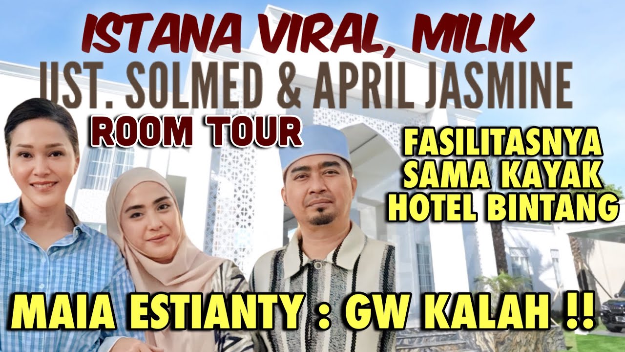 VIRAL ISTANA MEWAH USTADZ SOLMED !! SULTAN KALAH SEMUA... WOW BANGET !!