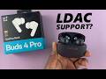 Do OnePlus Nord Buds 4 Pro Have LDAC?