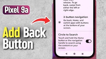 How to Add a Back Button on Google Pixel 9a - Step-by-Step Tutorial
