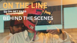 ON THE LINE - BEHIND THE SCENES - ONSETPASS POV FILM CHALLENGE 2023