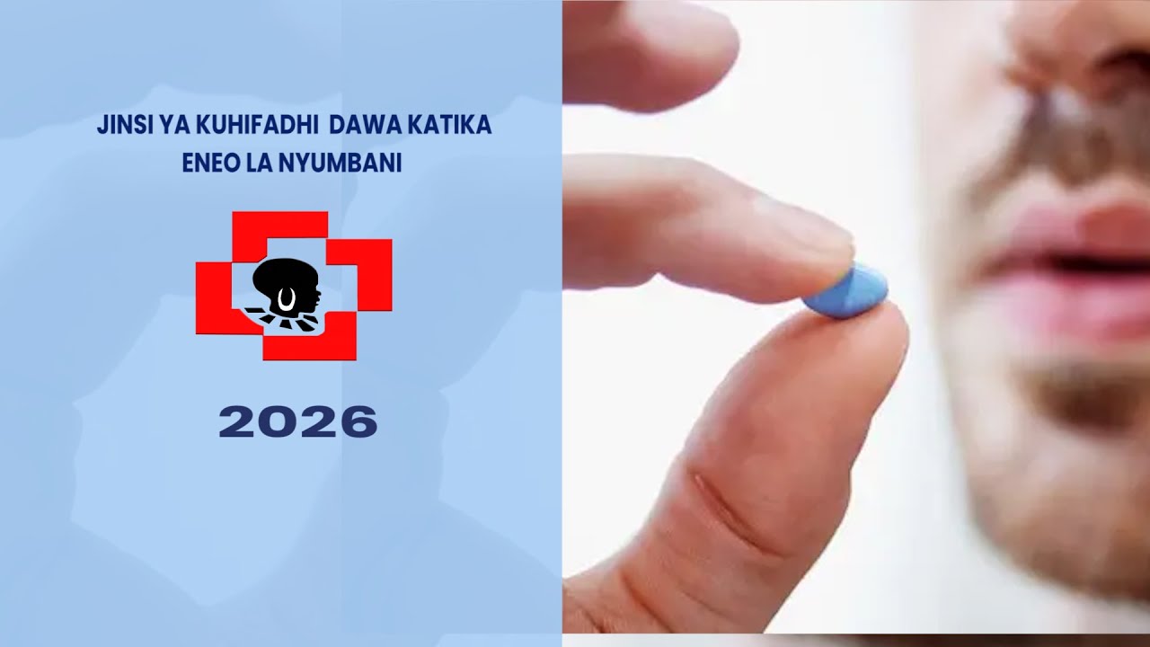 JINSI YA KUHIFADHI DAWA KATIKA MAENEO YA  NYUMBANI