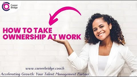 Taking Ownership of Your Work