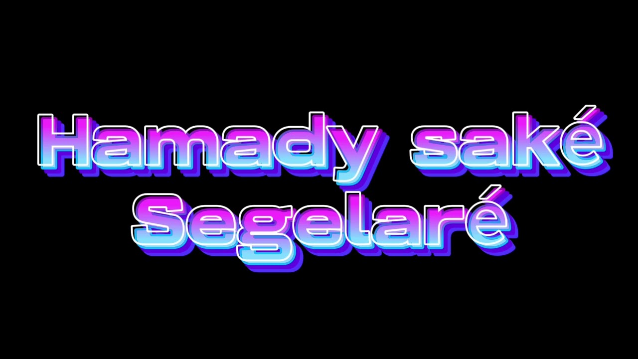 Hamady saké segelaré