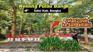 KBB 20 | TOURING THE CITY OF SUNGAILIAT, THE CAPITAL OF BANGKA REGENCY