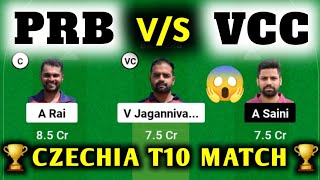 PRB VS VCC / PRB VS VCC Dream11 / PRB VS VCC Dream11 Prediction / PRB VS VCC Dream11 Today Match