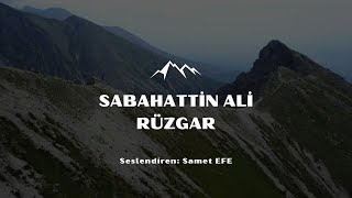 RÜZGAR I SABAHATTİN ALİ (ŞİİR)