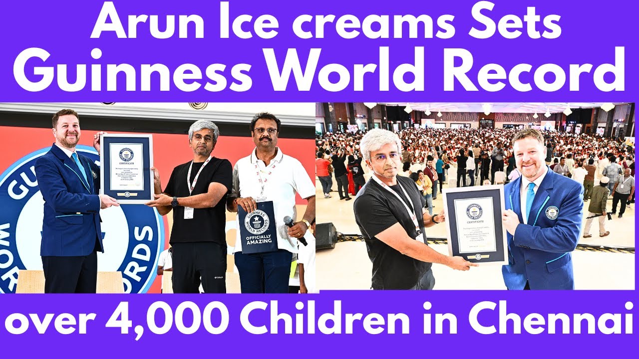 Arun icecreams Set Guinness World Record 4000 Children's in Chennai 