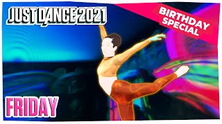 Just Dance 2021: Friday (Remix) by Rebecca Black ft. Dorian Electra, Big Freedia \& 3OH!3 | Mashup