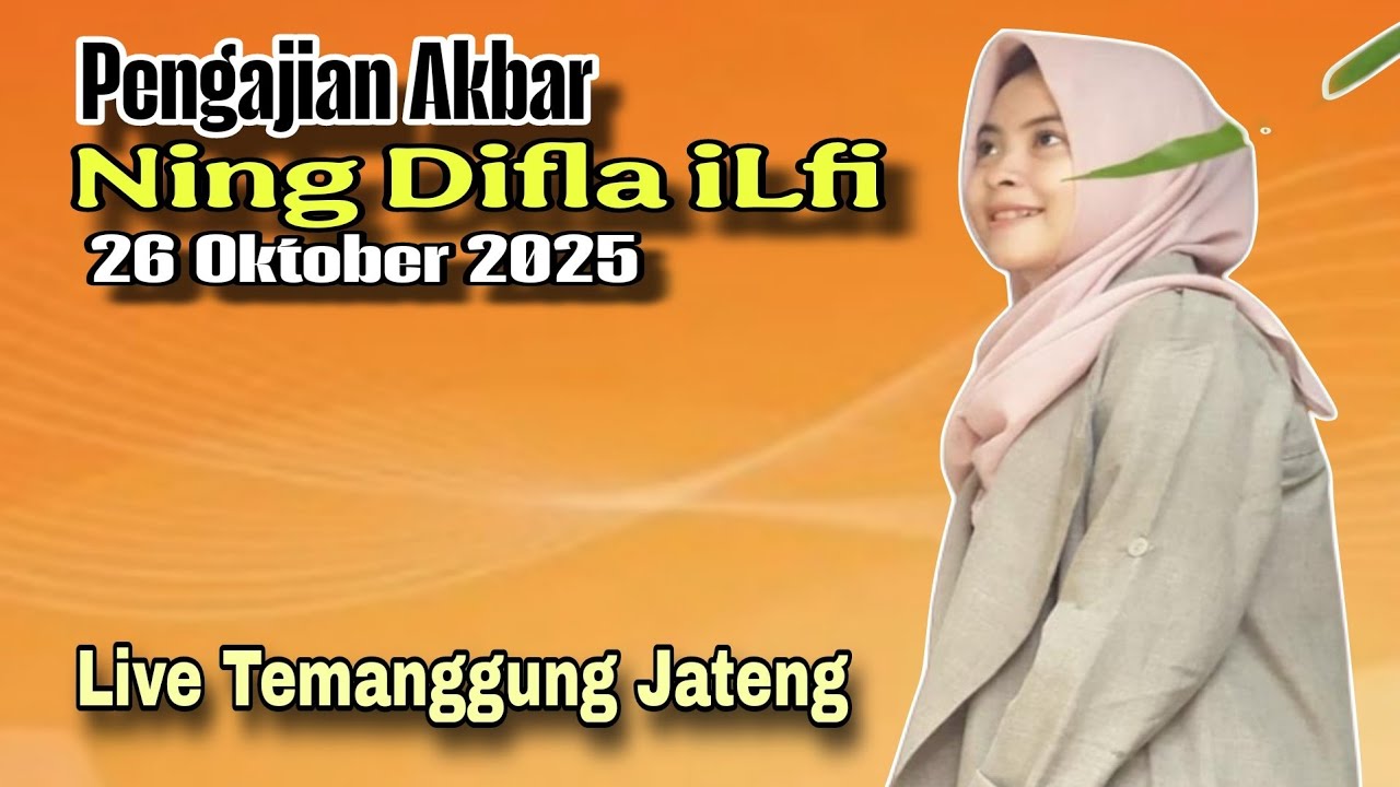 Live Pengajian Lucu Ceramah Lucu Ning Difla Ilfi Terbaru 26 Oktober 2025 Di Temanggung