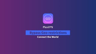 PlexVPN — Bypass Geo-restrictions, Connect the World screenshot 4