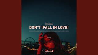 Don't (Fall in Love) (Extended)