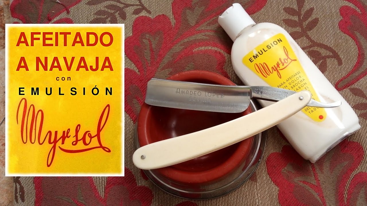 28 - Afeitado a navaja con emulsión Myrsol