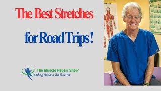 Best Stretches for Road Trips