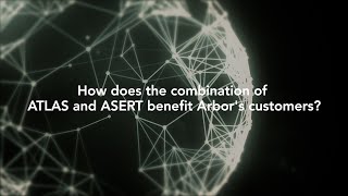 ATLAS® and ASERT | Arbor Networks