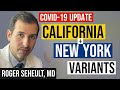 Coronavirus Update 124: California and New York Variants (COVID 19 Mutations)