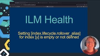 ILM Health | Error on “rollover_alias” is “empty or not defined” | Support Troubleshooting
