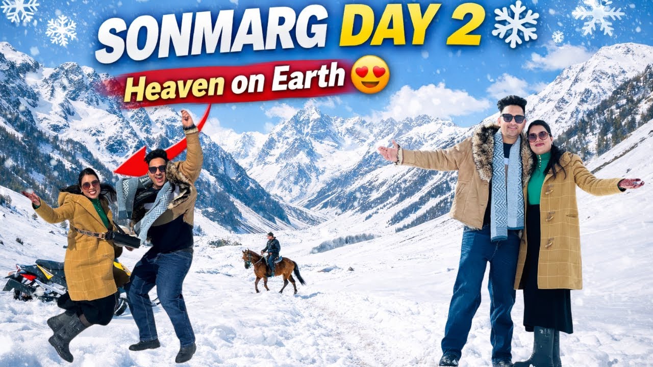 Sonmarg Heaven On Earth | Kashmir Trip Day 2 🎥❄️