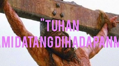 Tuhan Kami Datang Di Hadapanmu - Lirik Lagu Rohani