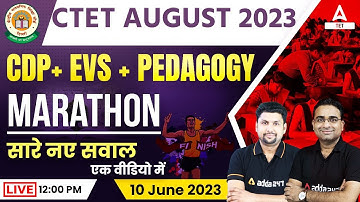 CTET AUGUST 2023 | CDP + EVS + PEDAGOGY COMPLETE MARATHON | By Ashish & Solanki Sir