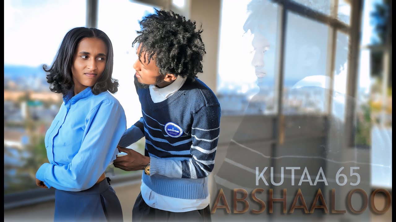 ABSHAALOO - School Life - kutaa 65ffaa
