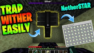 Minecraft Easiest Way to TRAP and KILL Withers | 20 Seconds Method | 1.16/1.15