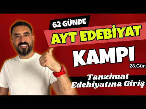 Tanzimat Edebiyatının Oluşumu / 62 Günde AYT EDEBİYAT Kampı 2024 +PDF 📌28.Gün / Deniz Hoca