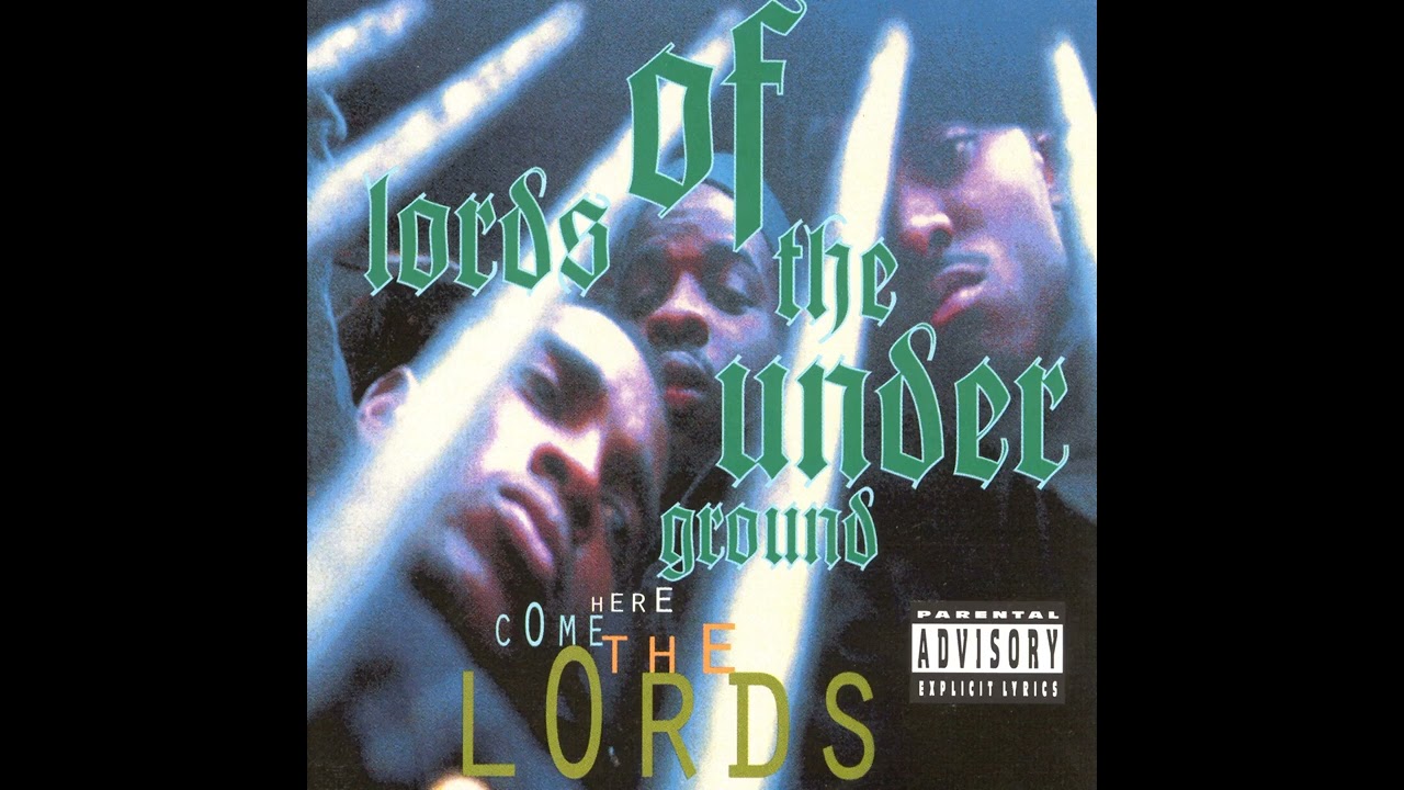 Lords Of The Underground - Here Come The Lords (Official
