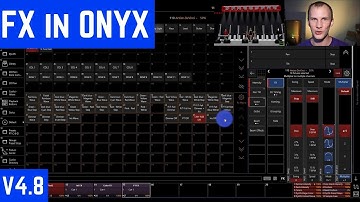 Working with FX in ONYX
