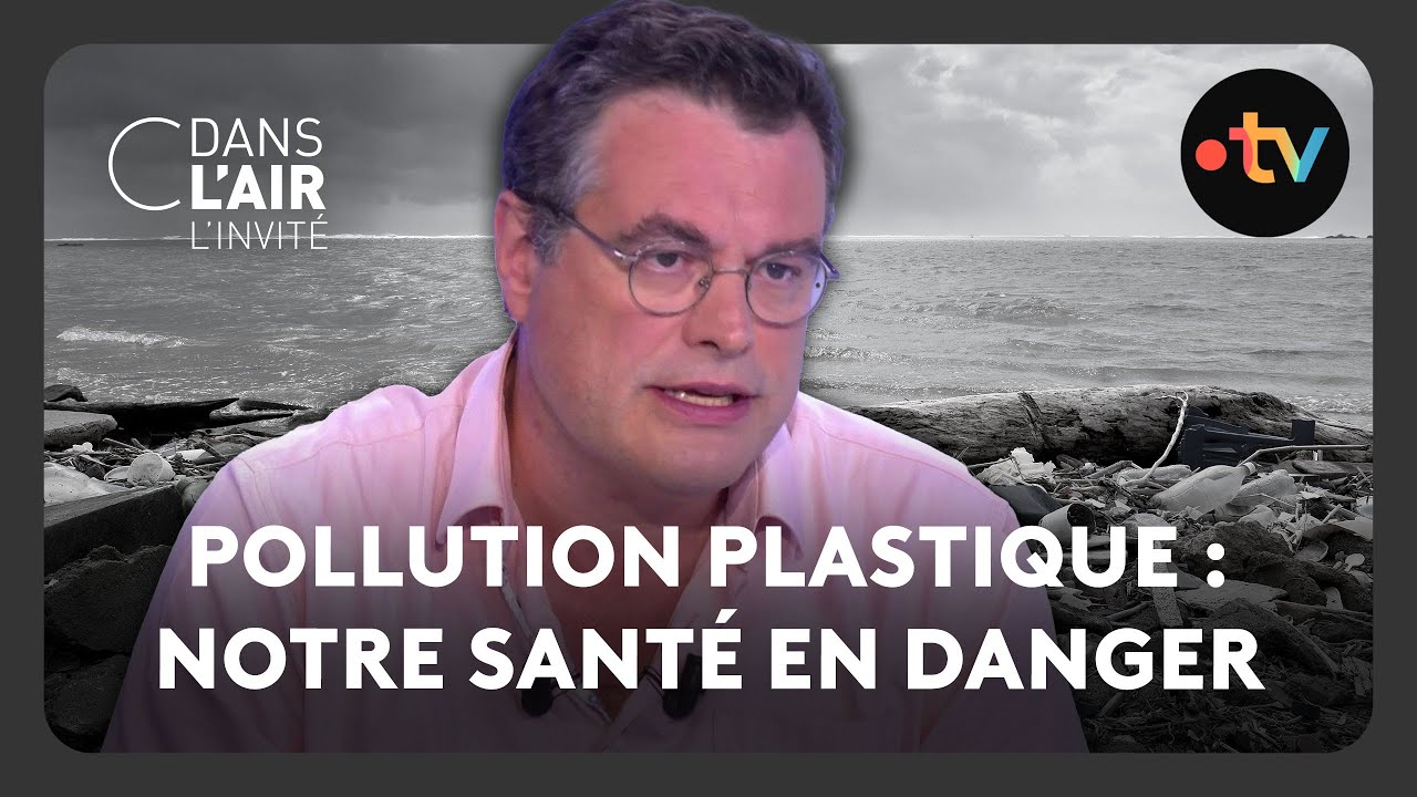 Pollution plastique : notre santé en danger