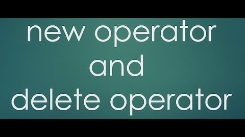 22  new operator and delete operator