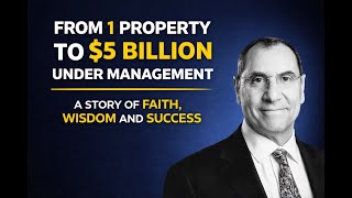 From 1 Property to $5 Billion Under Management | Murray Dalfen | The Rise