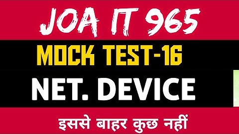 Joa 965 Preparation Mock test 16 Networking device #joait #joa965 #networkingdevices    #joawarriors